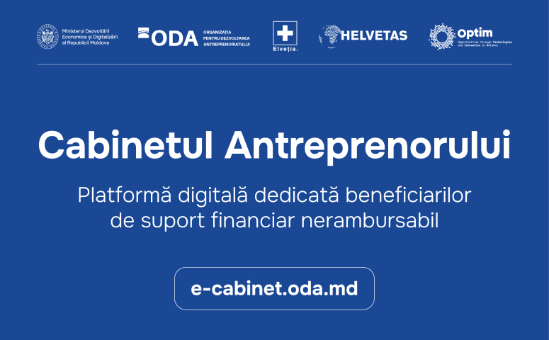 ODA and Helvetas Moldova Launch the Entrepreneur's Cabinet in Pilot Phase: A Digital Platform for Simplified Access to Funding Opportunities and Business Support Services